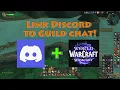 How to link Guild chat to Discord Member and Guild leader steps