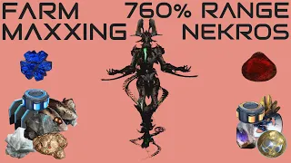 Farm-maxxing with 760 range nekros