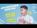 Java Interview Question Sort Map by Value Ascending Descending Stream API