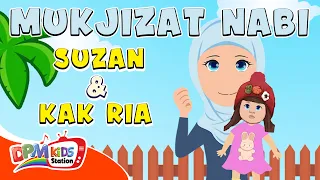 suzan u0026 kak ria enes mukjizat nabi animasi lagu anak indonesia