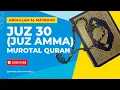 Download Lagu MUROTAL QURAN JUZ 30 (JUZ AMMA) ABDULLAH AL MATROOD