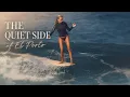 The Quiet Side of El Porto