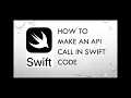 Swift tutorials How to make an API call in Swift code using URLSession class