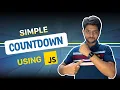 Simple Countdown Timer from Scratch JavaScript HTML