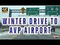 4K The Drive from Orange County New York to Scranton Wilkes-Barre International Airport