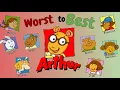 Ranking and Reviewing Every Arthur Character Worst to Best