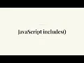 includes method in JavaScript Includes Array Method Tutorial