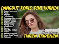 Lagu DINI KURNIA - IMPEN IMPENEN, ACLAK, REHANA - FULL ALBUM LAGU OSING BANYUWANGI VIRAL TERLARIS