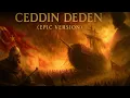 Lagu Ceddin Deden  (Epic Version) - Epik Mehter Marşı