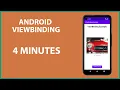 Android Viewbinding in 4 minutes - Simple Kotlin Tutorial