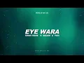 Tarvin Toune ft. Beejoh \u0026 Fisix - Eye Wara (Audio)