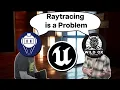 Raytracing is Ruining Game Performance EP2