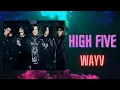 Download Lagu wayv - high five song lyrics in english
