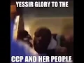 GLORY TO THE CCP