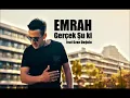 Download Lagu Ozan Doğulu - Gerçek Şu ki ft. Emrah İpek