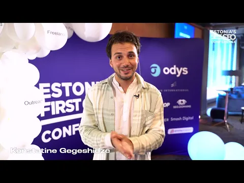 SEO Estonia 2023 Feedback - Konstatine Gegeshidze