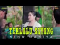Lagu TERLALU SAYANG - NING HANIYA - OM ACS