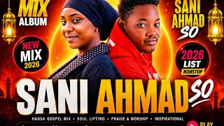 sani ahmad new album 2026 kallo ya koma sama official audio hausa song saniahmad1 