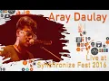 Aray Daulay LIVE @ Synchronize Fest 2016