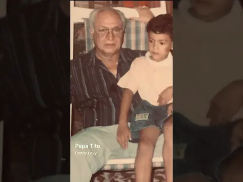 Papá Tito By Bonny Lovy