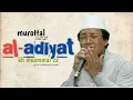 Download Lagu MUROTTAL MUAMMAR ZA - Q.S AL-ADIYAT