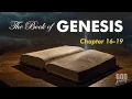 The Book Of Genesis 16-19 Bible Reading God Quotes