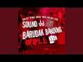Download Lagu DJ Barudak Well Remix