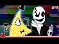 Bill Cipher vs W. D. Gaster - Uber Rap Battle #11