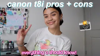 Canon T8i Pros Cons 