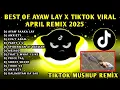 Download Lagu BEST🔥AYAW LAY X TIKTOK VIRAL TREND APRIL 2025 REMIX🇵🇭