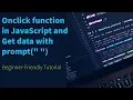 How to call a user-defined function onclick Using JavaScript and Get the data from prompt function
