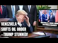 China \u0026 Venezuela Drop a Bombshell — U.S. Caught Off Guard as Global Oil Order Shifts!