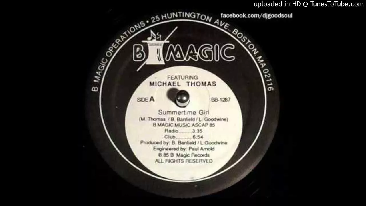 B MAGIC FEAT MICHAEL THOMAS Summertime Girl 12inch (b magic records)1985 radio version