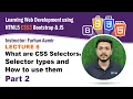 Lecture 8 Part 2 What are CSS Selectors Selector types How to use them