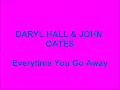 Daryl Hall & John Oates with David Ruffin & Eddie Kendricks - Everytime You Go Away