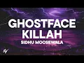 Ghostface Killah — Sidhu Moose Wala (Lyrics x English Meaning)