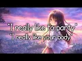 I really like to party,I really like your body (tiktok version) song (lyrics).