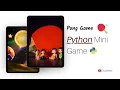 Pong Game Python Mini Project Python Mini Game Pycharm
