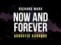 Download Lagu Now And Forever - Richar Marx (Acoustic Karaoke)
