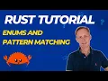 Rust Tutorial Enums and Pattern Matching