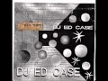 Lagu DJ Ed Case - Triple XXX