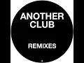 Radio Slave - Another Club (Charlotte De Witte Remix)