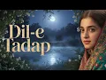 Download Lagu Dil-e-Tadap ( دلِ تَدَپ ) A Sufi Love Qawwali That Will Touch Your Soul -Sufi-Rehan (Official)