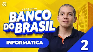 Aula 2: Noções de Sistemas Operacionais - CONCURSO BANCO DO BRASIL 2025