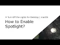 How to Use the Spotlight That Follows Your Cursor on Mac Turn Off the Lights for Desktop