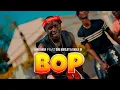 King Baba - BOP feat. Dou Marley \u0026 Dable M 