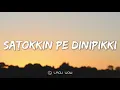 Download Lagu LESTARI HUTASOIT - Satokkin Pe Dinipikki (Lyrics)