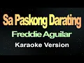 Lagu Sa Paskong Darating - Freddie Aguilar (Karaoke)
