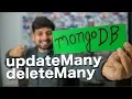 UpdateMany and deleteMany in mongoDB