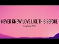 Stephanie Mills - Never Knew Love Like This Before